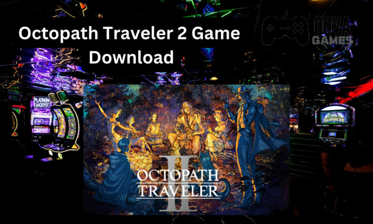 Octopath Traveler 2 Game Download