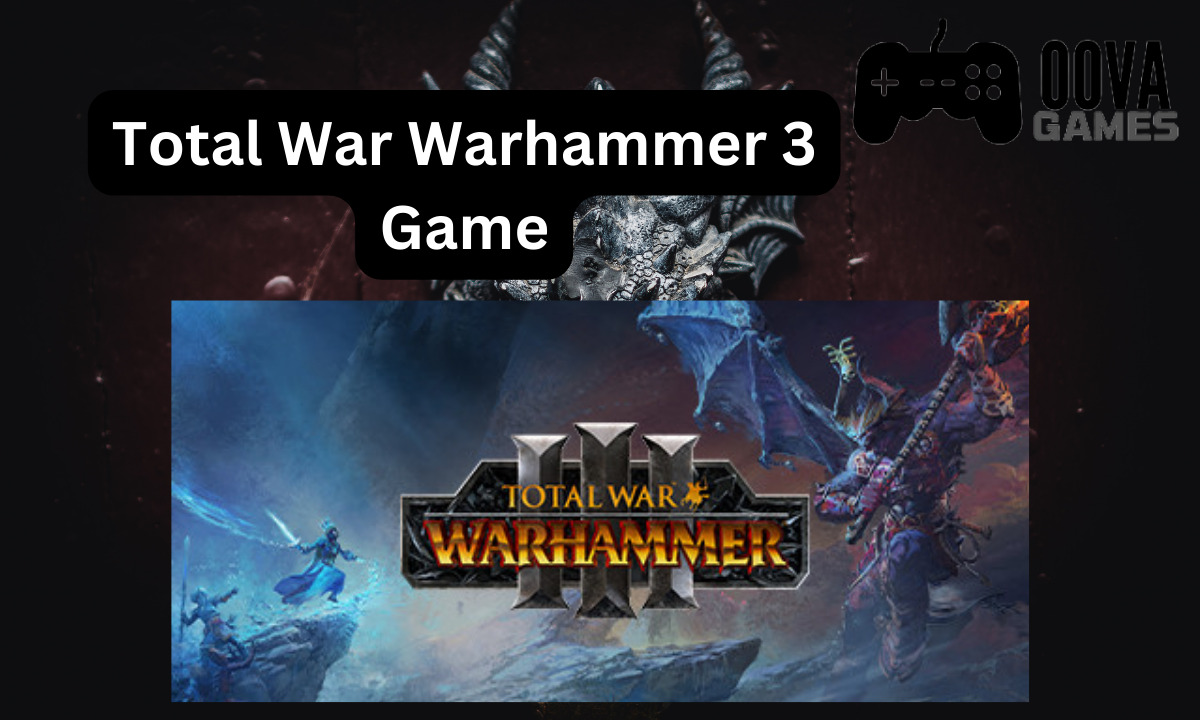 Total War Warhammer 3 Game