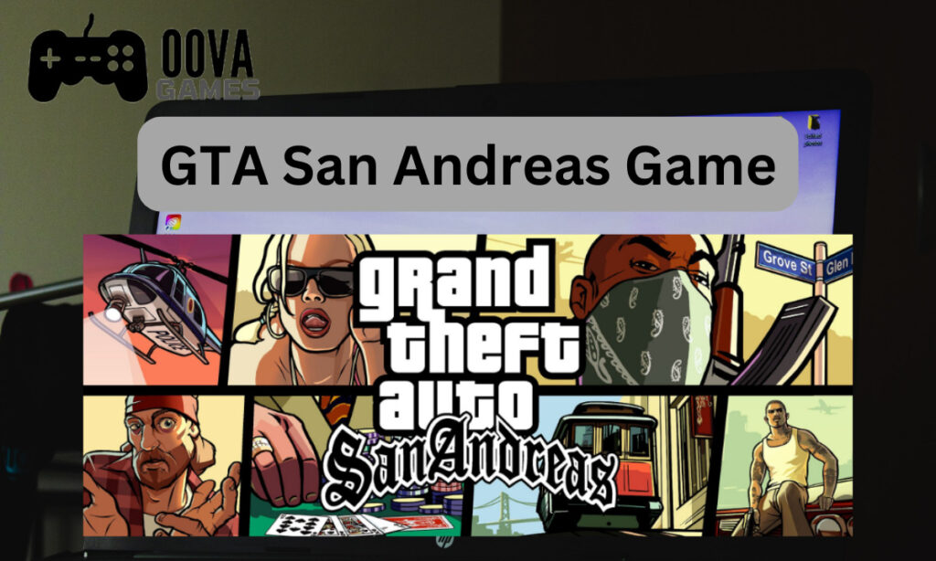 GTA San Andreas Game