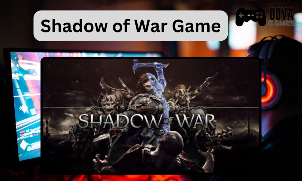 Shadow of War Game